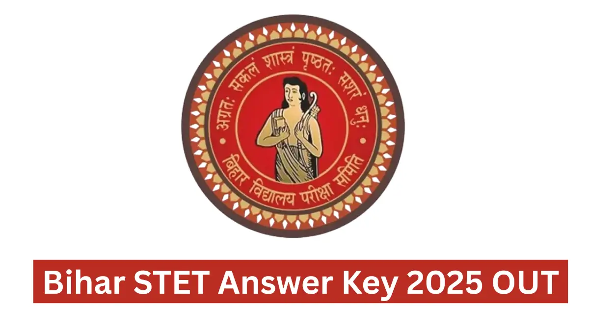 Bihar STET 2025: Objection Window for Provisional Answer Key Extended by One Day