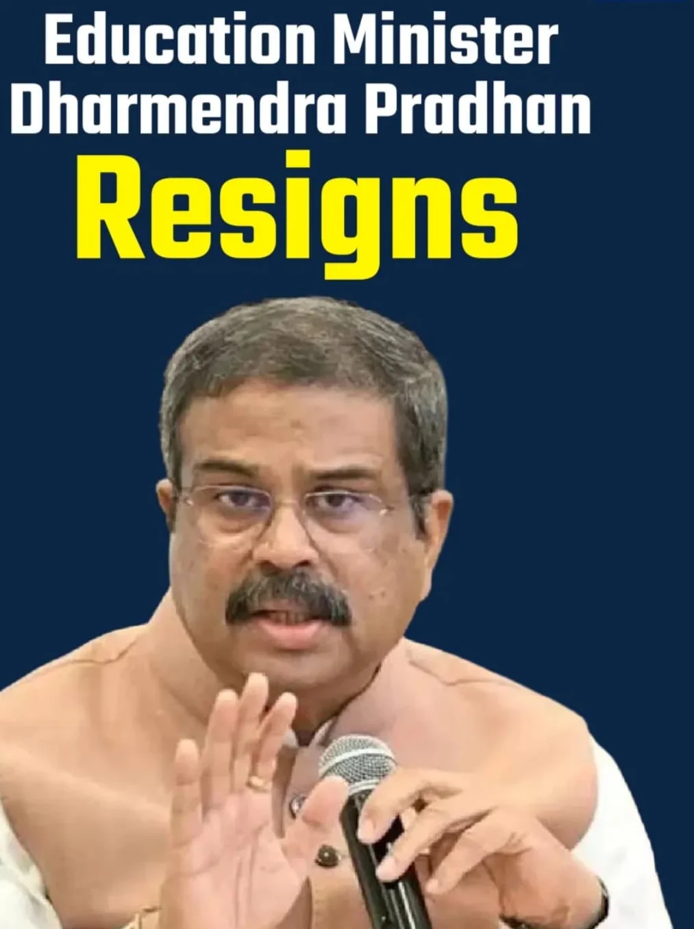 Reports Claim Education Minister Dharmendra Pradhan Has Resigned; Official Confirmation Awaited